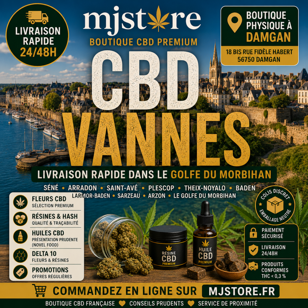CBD Vannes livraison rapide 24/48h dans le Golfe du Morbihan avec MJ Store boutique CBD à Damgan colis discret