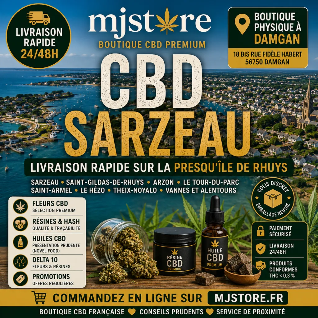 CBD Sarzeau livraison rapide 24/48h sur la Presqu’île de Rhuys avec MJ Store boutique CBD à Damgan colis discret