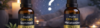 Comparaison huile CBN CBD sommeil et huile CBN CBD avec mélatonine pour l’endormissement