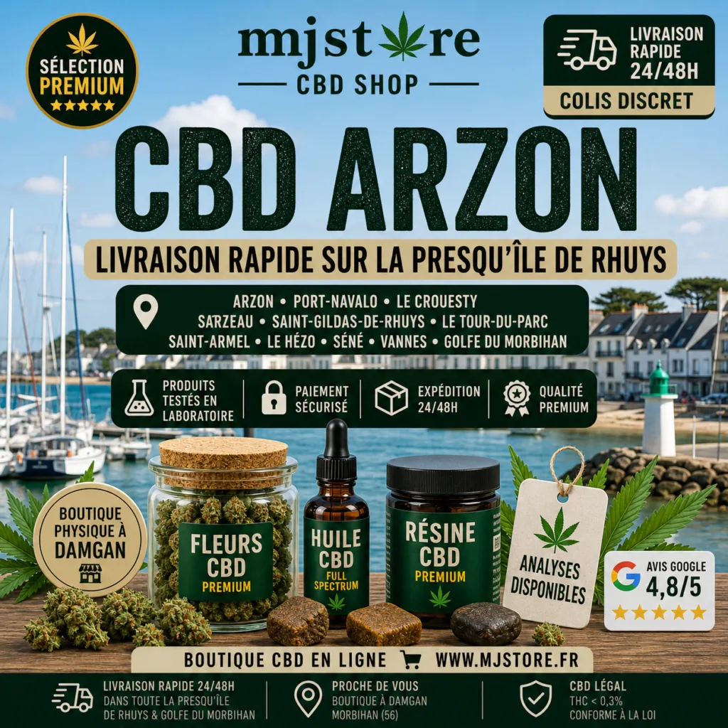 CBD Arzon livraison rapide 24 48h presqu’île de Rhuys MJ Store