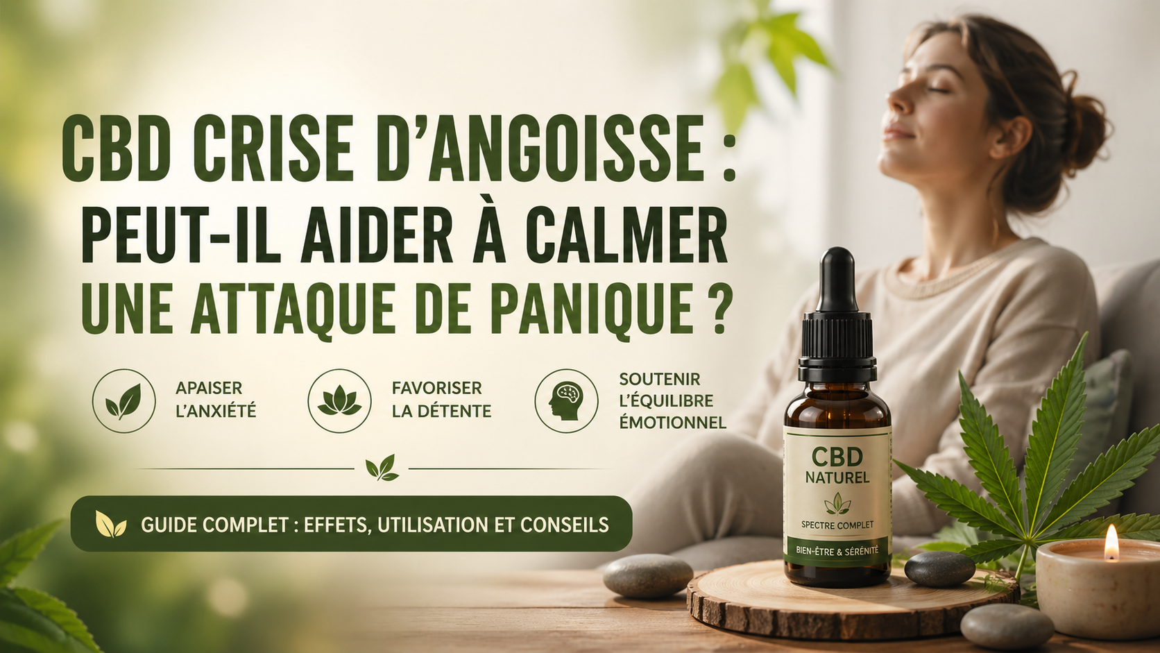 CBD crise d’angoisse : effets rapportés, précautions et conseils CBD crise d’angoisse et attaque de panique : effets rapportés, précautions et conseils