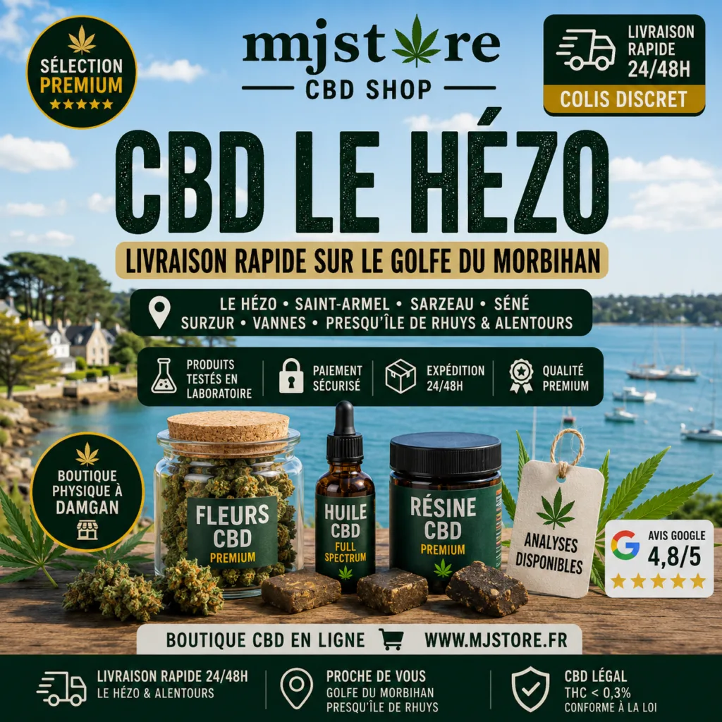 CBD Le Hézo livraison rapide 24 48h Golfe du Morbihan MJ Store