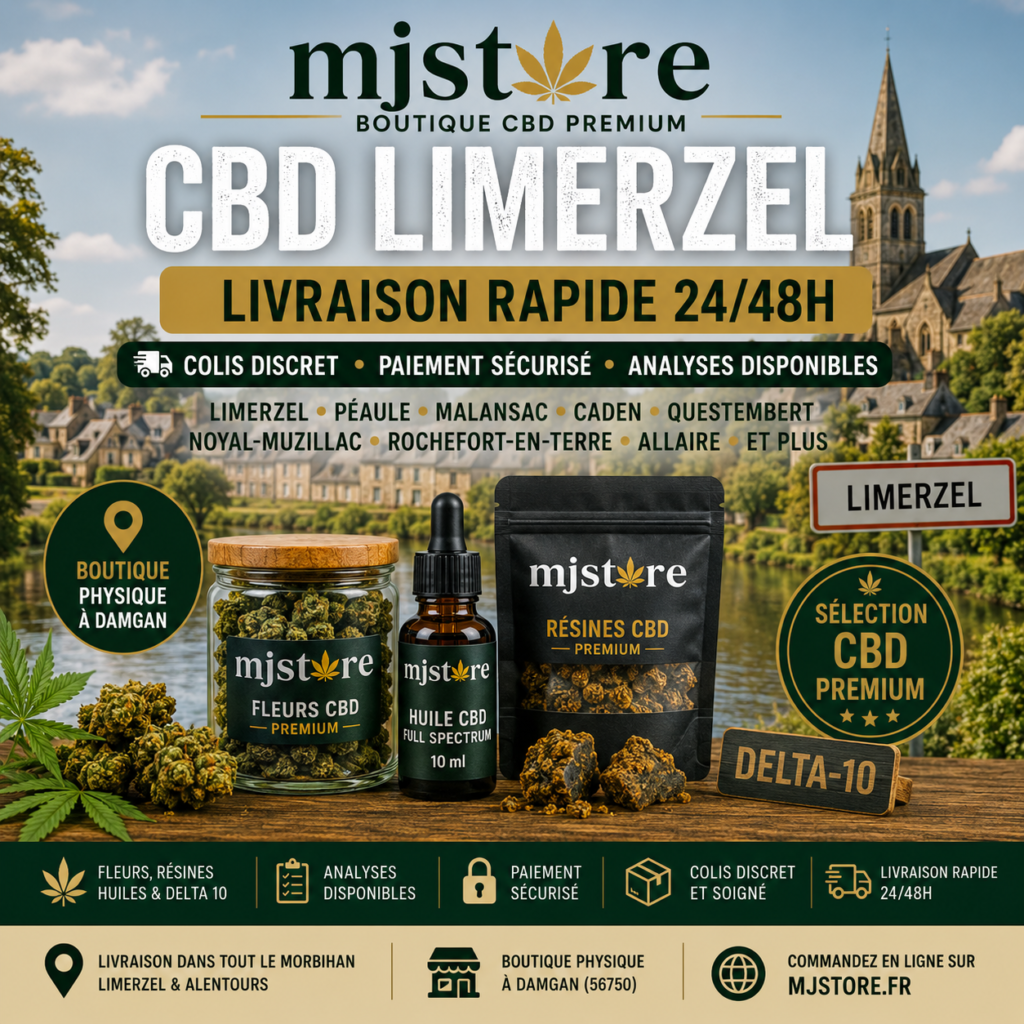 CBD Limerzel livraison rapide MJ Store boutique proche Damgan fleurs résines huiles Delta 10 et analyses disponibles