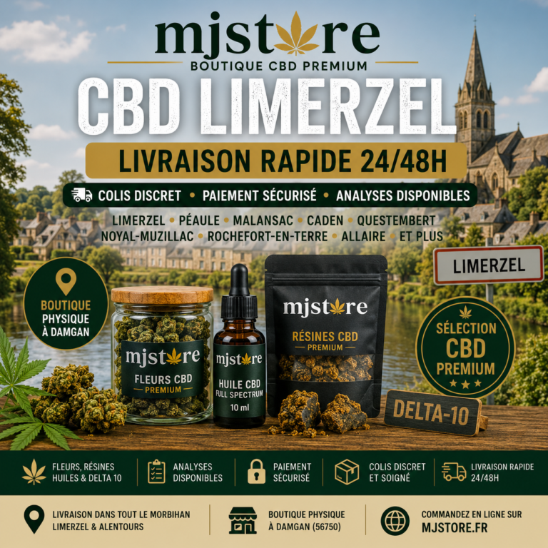 CBD Limerzel livraison rapide MJ Store boutique proche Damgan fleurs résines huiles Delta 10 et analyses disponibles