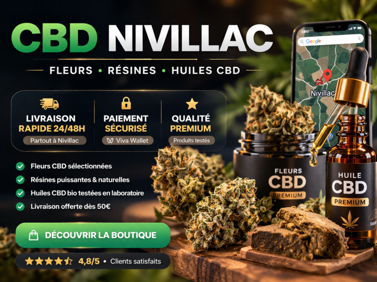 CBD Nivillac livraison rapide fleurs résines huiles premium qualité