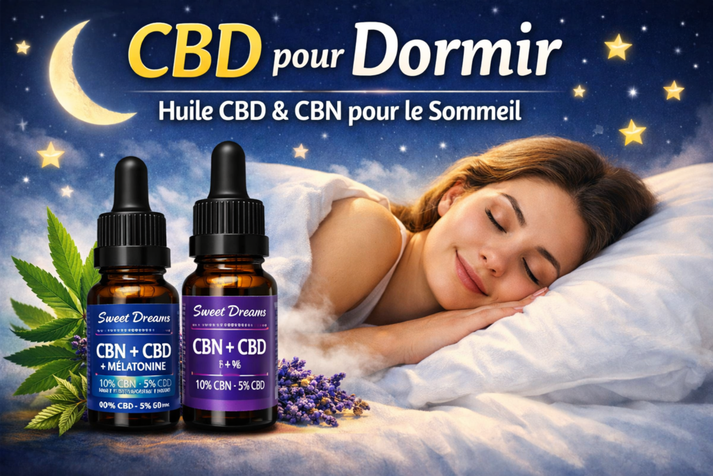 CBD pour dormir – huiles CBD et CBN pour améliorer le sommeil et favoriser l’endormissement naturellement
