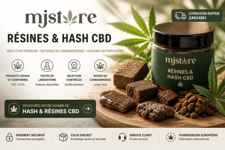 Résines et hash CBD MJ Store avec sélection contrôlée, analyses laboratoire et livraison rapide 24/48h