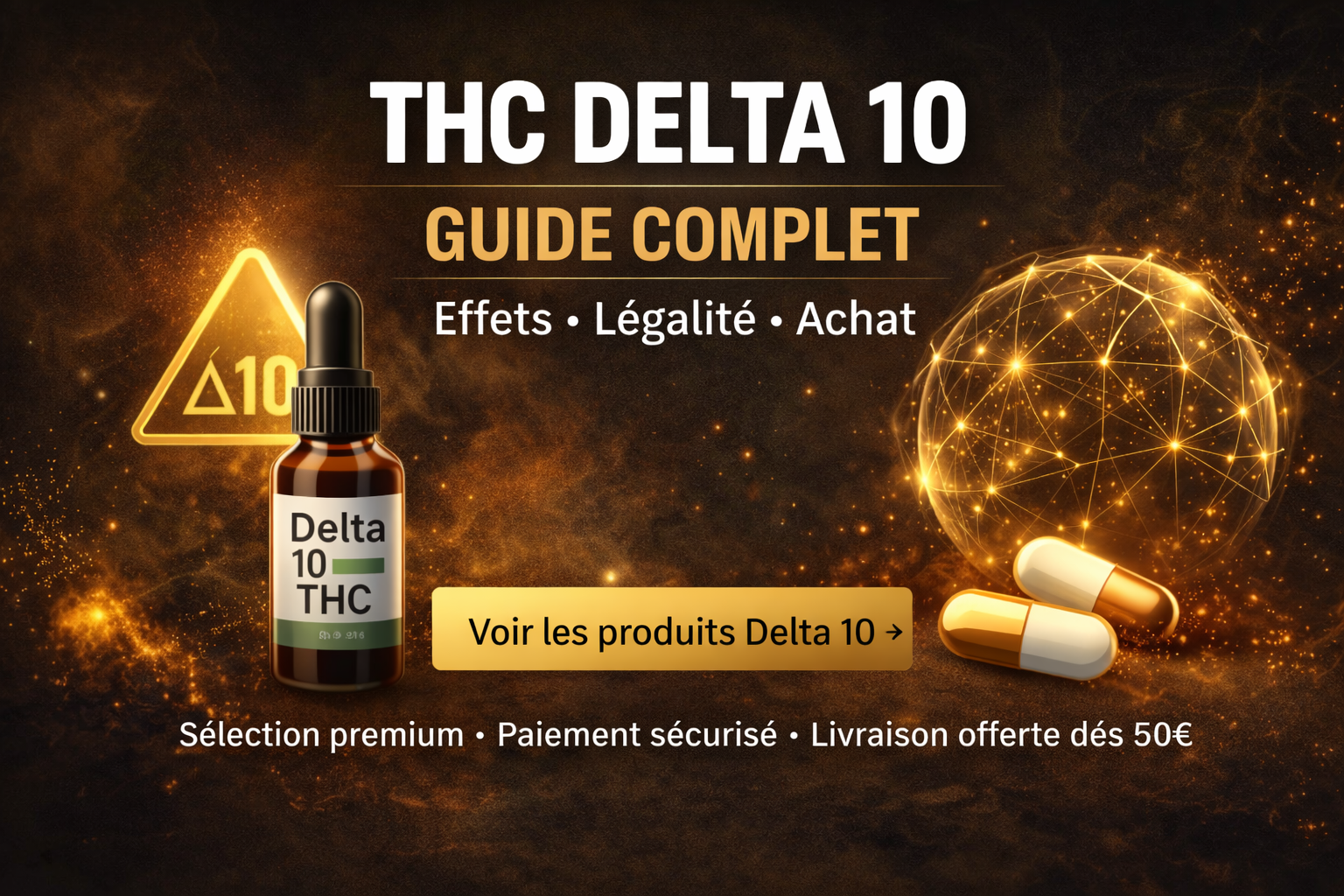 thc delta 10 guide complet effets legalite achat produits chanvre