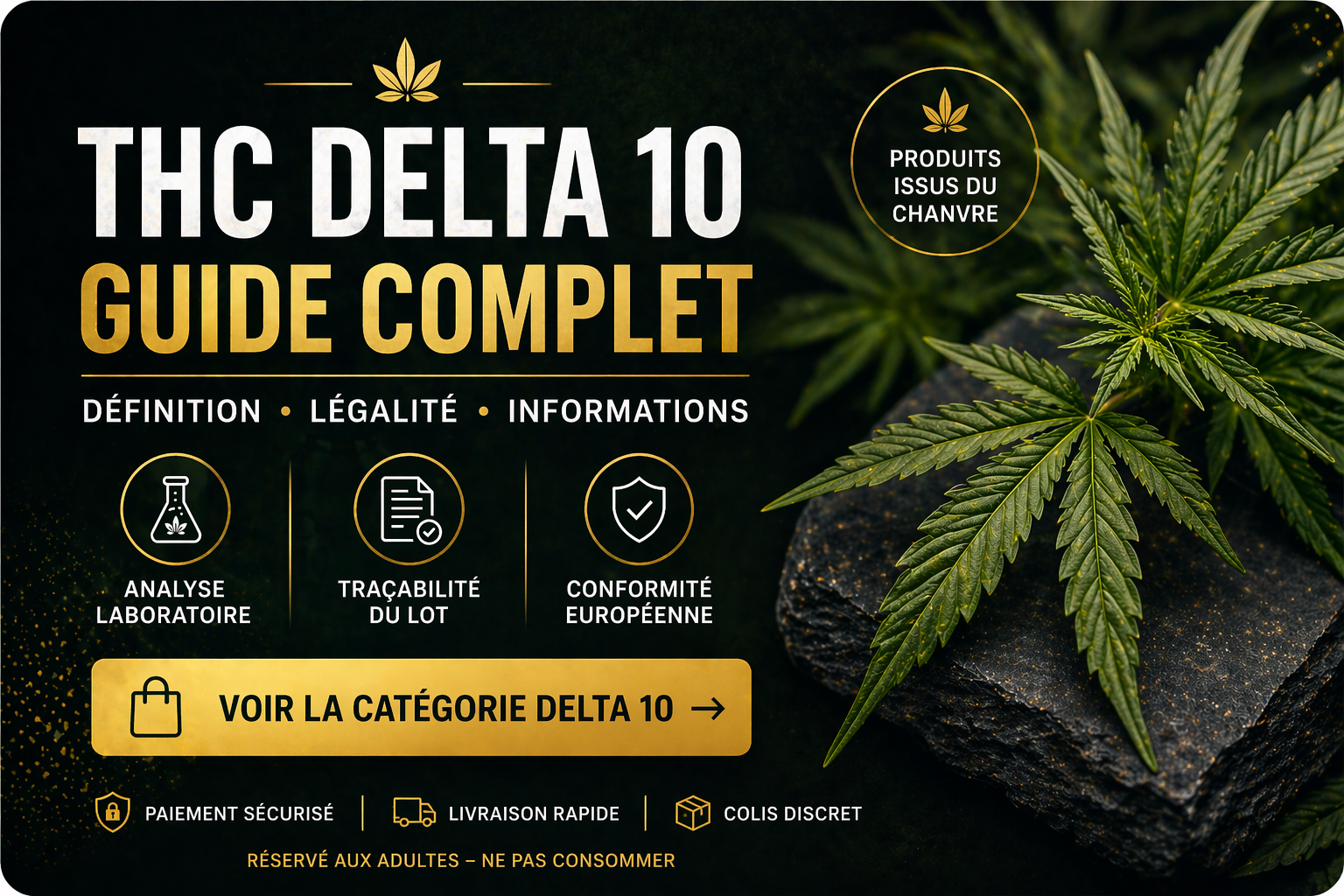thc delta 10 guide complet definition legalite achat produits chanvre