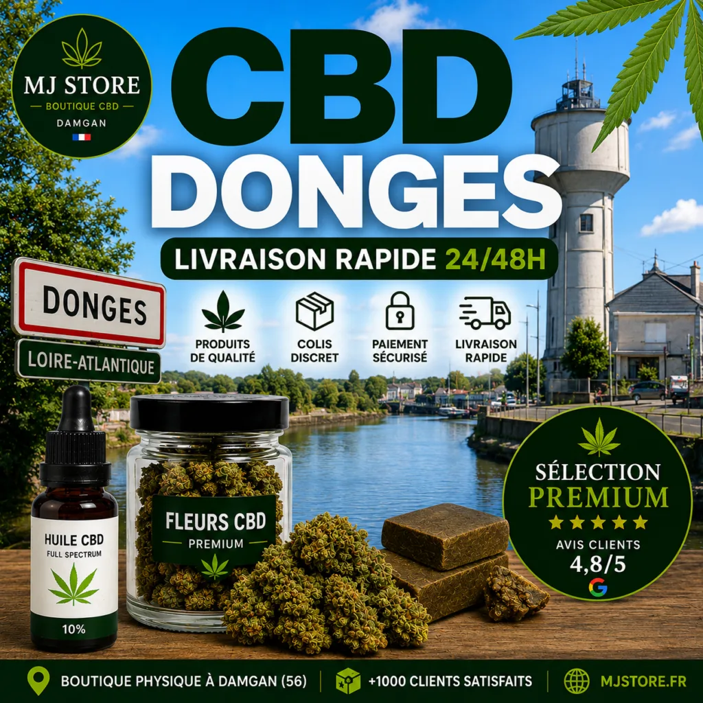 CBD Donges livraison rapide avec MJ Store, fleurs CBD, résines CBD, huiles CBD, Delta 10, promotions et avis Google 4,8/5
