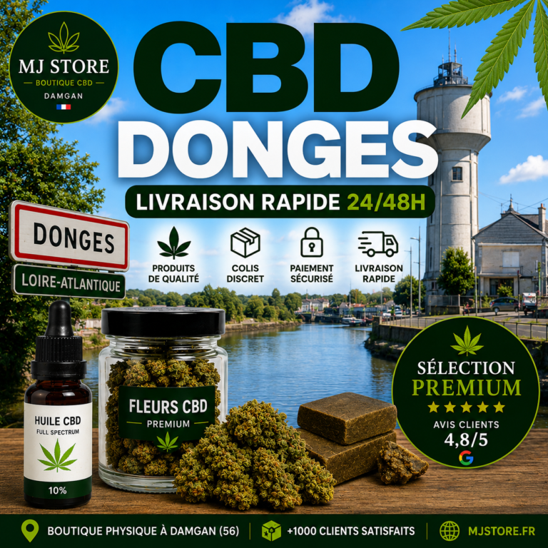 CBD Donges livraison rapide avec MJ Store, fleurs CBD, résines CBD, huiles CBD, Delta 10, promotions et avis Google 4,8/5