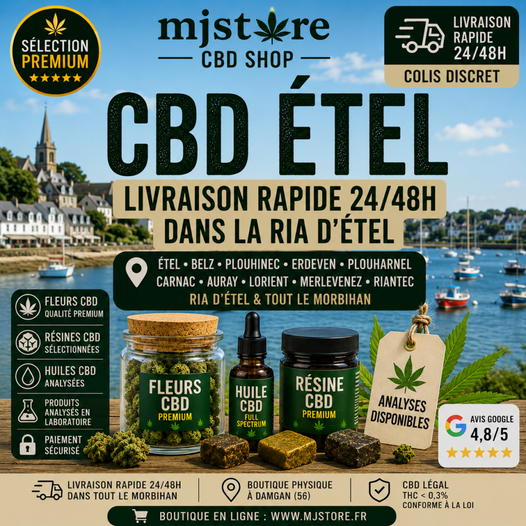 CBD Étel livraison rapide 24 48h ria d’Étel MJ Store