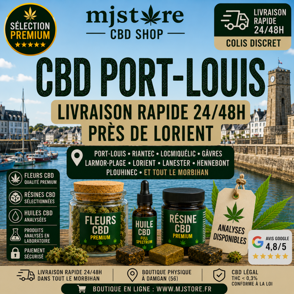 CBD Port-Louis livraison rapide 24 48h près de Lorient MJ Store