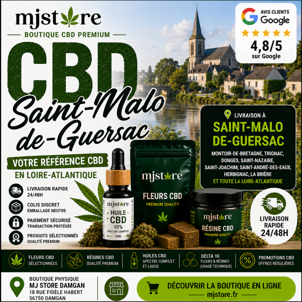 CBD Saint-Malo-de-Guersac livraison rapide avec MJ Store, fleurs CBD, résines CBD, huiles CBD, Delta 10, promotions et avis Google 4,8/5