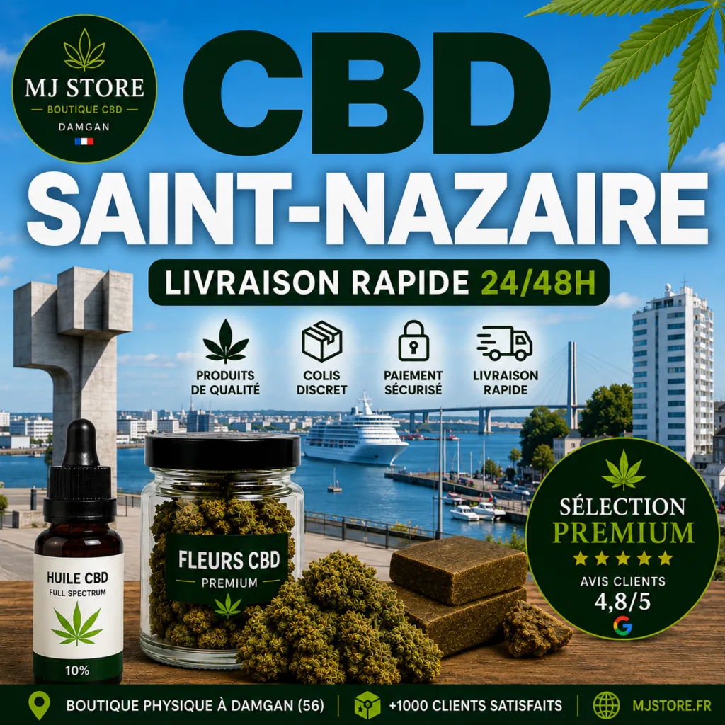 CBD Saint-Nazaire livraison rapide avec MJ Store, fleurs CBD, résines CBD, huiles CBD, Delta 10, promotions et avis Google 4,8/5