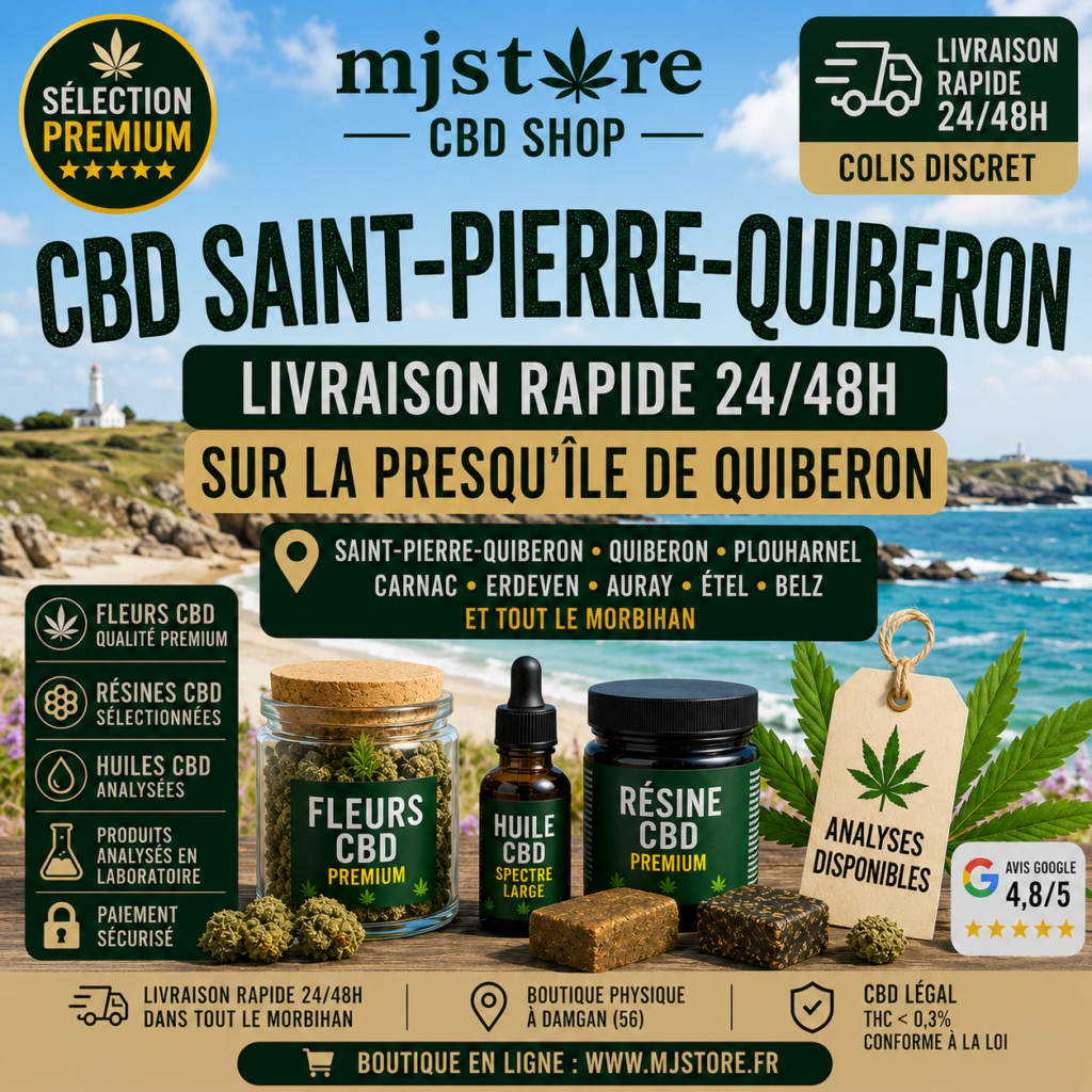 CBD Saint-Pierre-Quiberon livraison rapide 24 48h sur la presqu’île MJ Store