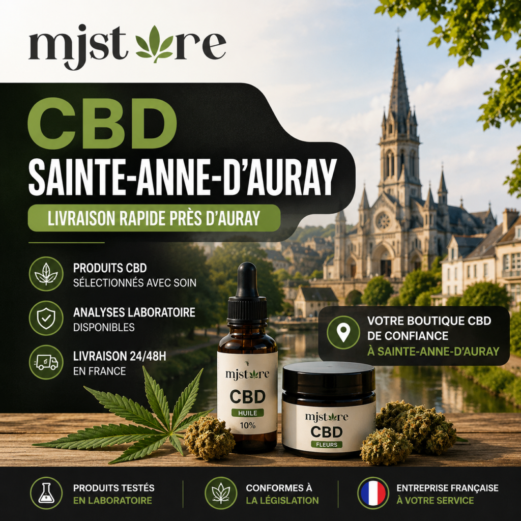 CBD Sainte-Anne-d’Auray livraison près d’Auray avec MJ Store