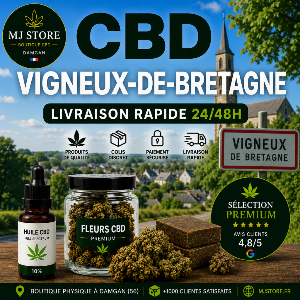 CBD Vigneux-de-Bretagne livraison rapide avec MJ Store, fleurs CBD, résines CBD, huiles CBD, Delta 10, promotions et avis Google 4,8/5