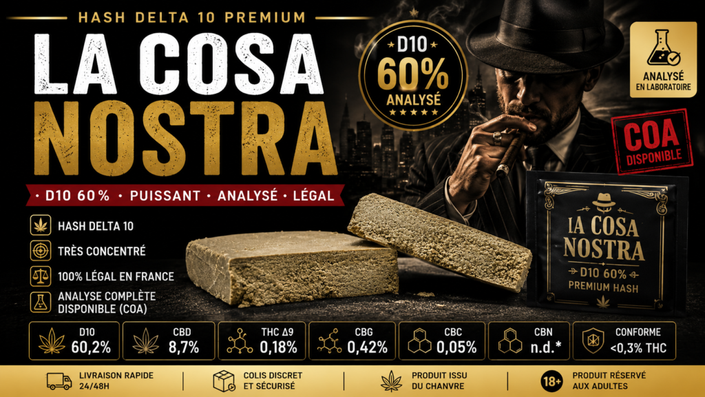 La Cosa Nostra D10 60% hash Delta 10 avec COA disponible MJ Store
