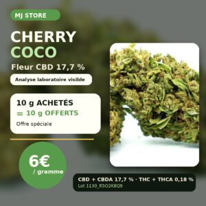 Fleur CBD Cherry Coco 17,7 % en promotion 10 g achetés 10 g offerts chez MJ Store